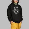 Delhiero Never Let A Computer Tell Me Shit Shirt 2 1