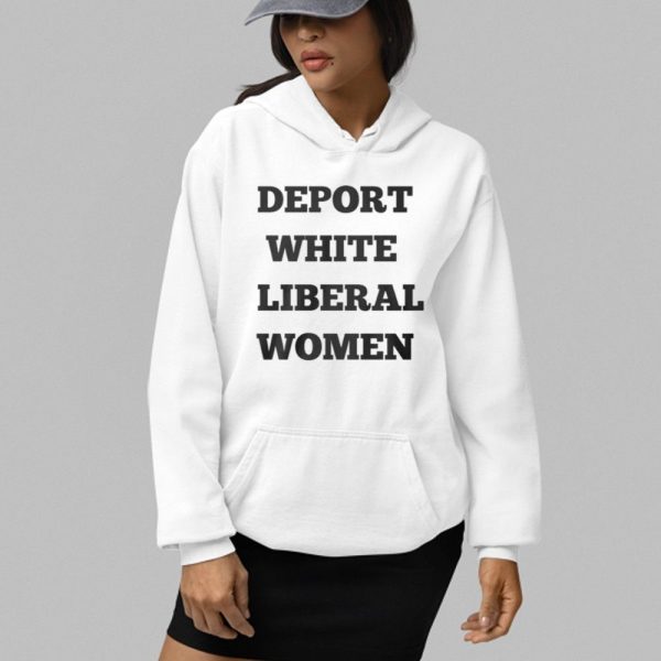 Deport White Liberal Women Shirt 2 4