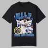 Dodgers MILF Man I Love Freddie Shirt 0 0