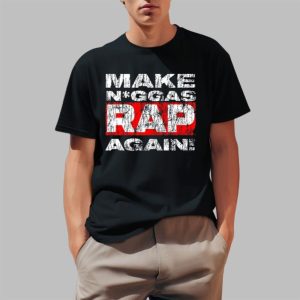 Make Niggas Rap Again Shirt 0 1