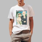 El Verdadero Amor Shirt