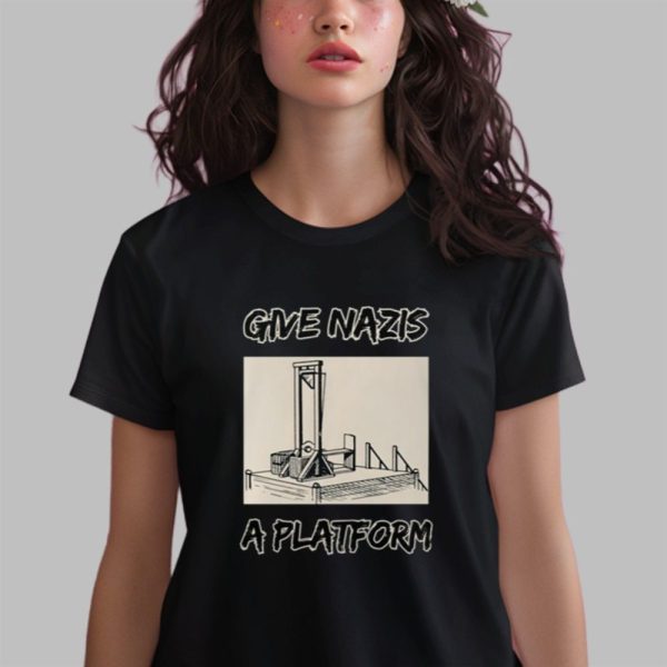 Give Nazis A Platform Shirt 0 2