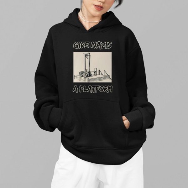 Give Nazis A Platform Shirt 2 1