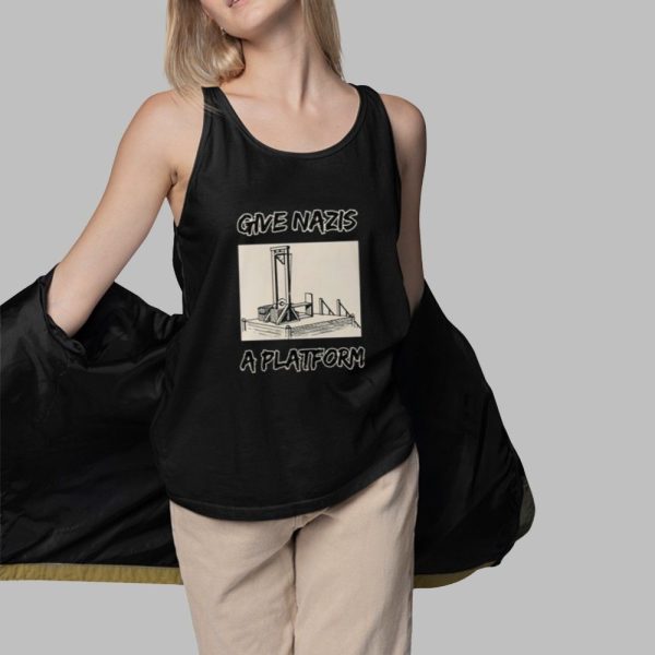 Give Nazis A Platform Shirt 3 1
