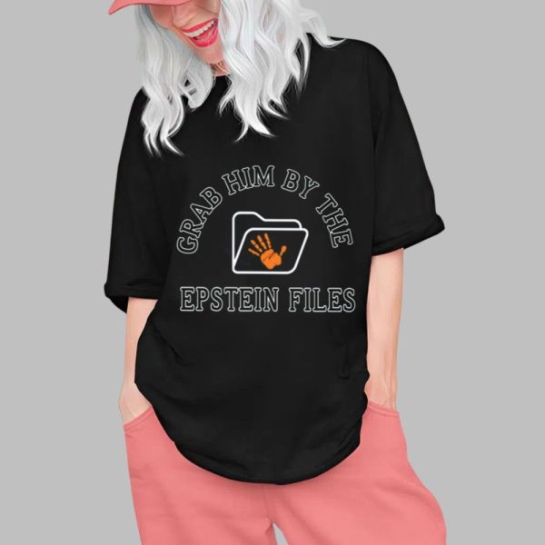Grab Him By The Epstein Files Shirt 0 1