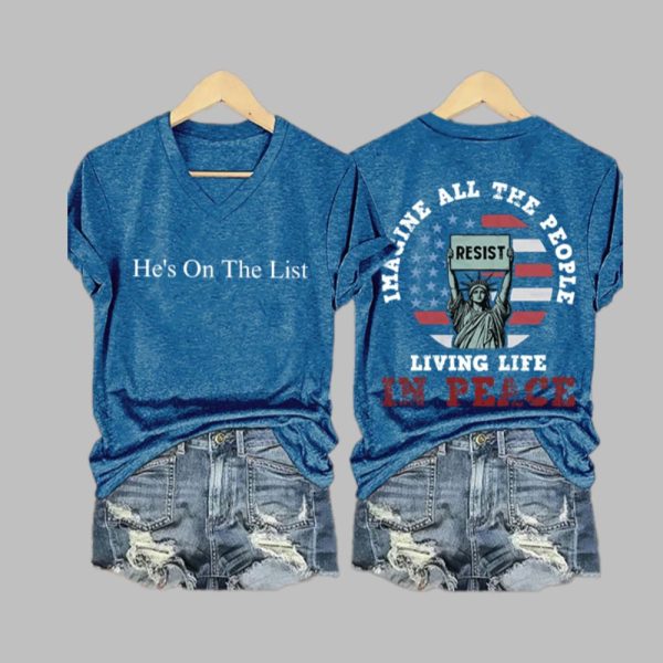 Hes On The List Imagine All The People Living Life in Peace Print V Neck T shirt 4