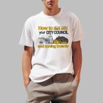 How To Deal With Your City Council And Zoning Boards Shirt