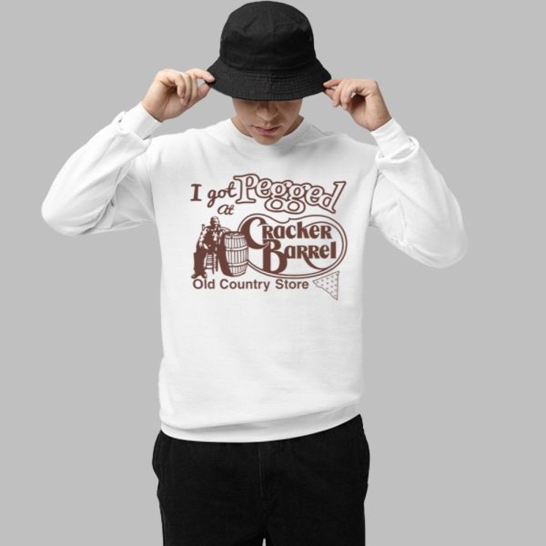 I Got At Pegged Cracker Barrel Old Country Store Shirt 1 1