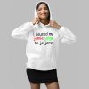 I Jaused My Jamie Jaige To Je Jere Shirt 2 1