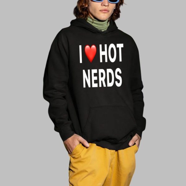 I Love Hot Nerds Shirt 2 1