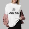 If Books Could Kill I Believe In The One Book Theory Shirt 0 2
