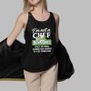 Im Not A Chef But Boyardeez Days Getting Harder And Harder To Get Through Shirt 3 1