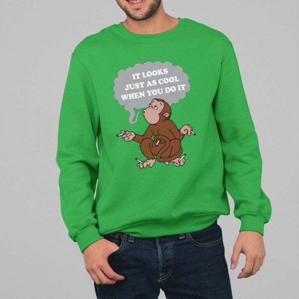 It Looks Just As Cool When You Do It Shirt 4 8