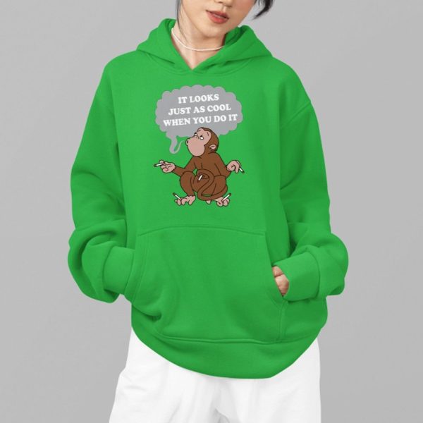 It Looks Just As Cool When You Do It Shirt 4 9