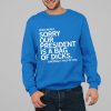 Jamie Bonkiewicz Dear World Sorry Our President Is A Bag Of Dicks Sincerely Half Of USA Shirt 4 17