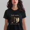 Just Chillin With The Wrong Crowd Shirt 0 2