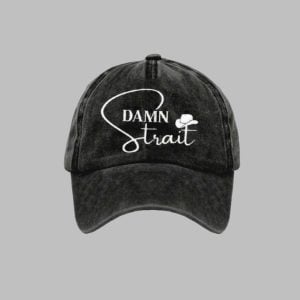 Damn Strait Country Music Print Hat 1 1