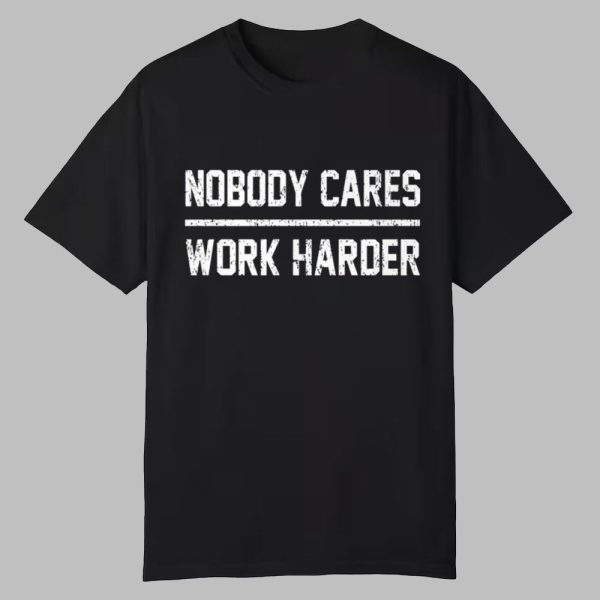 Lamar Jackson Nobody Cares Work Harder Shirt 0 0