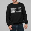 Lamar Jackson Nobody Cares Work Harder Shirt 1 1
