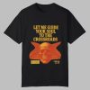 Let Me Guide Your Soul To The Crossroads Shirt 0 0