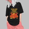 Let Me Guide Your Soul To The Crossroads Shirt 0 1