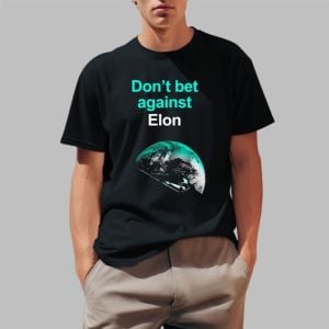 Steven Mark Ryan Dont Bet Against Elon Shirt 0 1