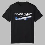 Nadu Flew 7 14 25 Shirt