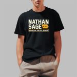 Nathan Sage Democrat For U.S. Senate Shirt