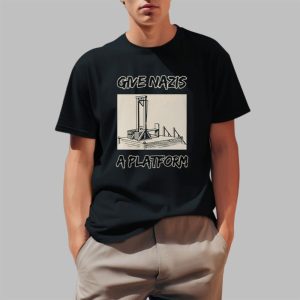 Give Nazis A Platform Shirt 0 1
