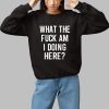 Ozzy Osbourne What The Fuck Am I Doing Here Shirt 1 1