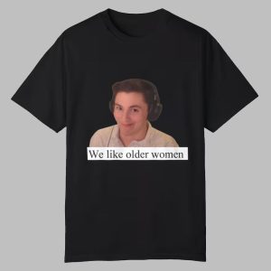 MJ Aztecross We Like Older Women Shirt 0 0