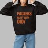 Packers Party With Didy Shirt 1 1