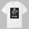 RIP Hulk Hogan Shirt 0 0