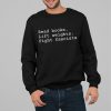 Read Books Lift Weights Fight Fascists Shirt 1 1