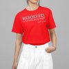 Resolved To Live With All My Might Shirt 5 2