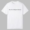 Stay Out Of Rappers Business Shirt 0 0