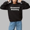 Stepmom Hunting Shirt 1 1