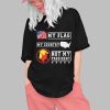 Taylor My Flag My Country Not My President Shirt 0 1