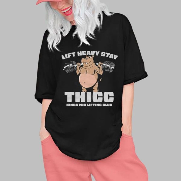The Sanders Lift Heavy Stay Thicc Kinda Mid Lifting Club Shirt 0 1