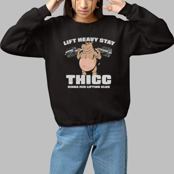 The Sanders Lift Heavy Stay Thicc Kinda Mid Lifting Club Shirt 1 1