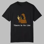 There Is No List Epstein Files Shirt