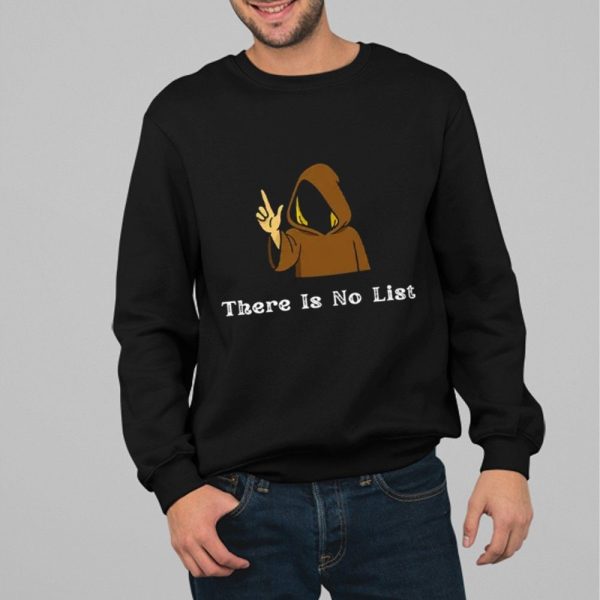 There Is No List Epstein Files Shirt 1 1