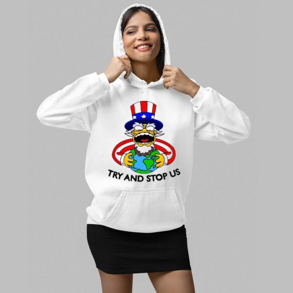 Try And Stop Us Shirt 2 1