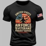 United States Air Force Veteran Proudly Served Shirt