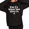 WNBA All Stars Pay Us What You Owe Us Shirt 11 1