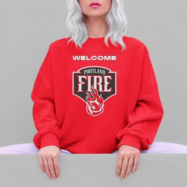 Welcome the Portland Fire 2026 Shirt 5 4