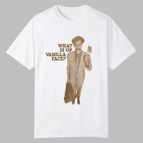 What Is Up Vanilla Face Shirt 0 0