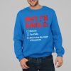 Why Im Single Hideous Too Picky Dick Is Too Big Might Kill Someone Shirt 4 17