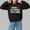 Youre My Autistic Little Angel Shirt 1 1