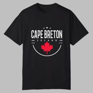 Cape Breton Island Est 1736 Shirt 0 0